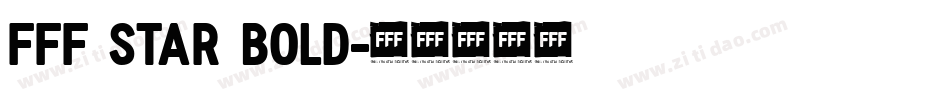 FFF Star Bold字体转换